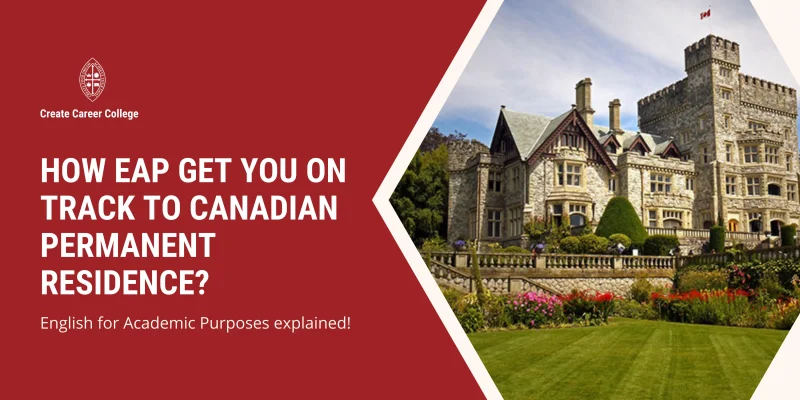 How EAP get you on track to Canadian Permanent Residence?